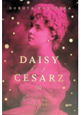Daisy i cesarz. Wszystkie namiętności księżnej