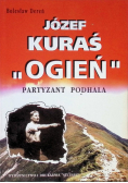 Józef Kuraś Ogień Partyzant Podhala