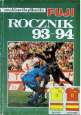 Encyklopedia piłkarska Fuji Rocznik 93 - 94