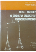 Studia i materiały do osadnictwa opolszczyzny wczesnośredniowiecznej