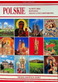 Polskie sanktuaria kościoły miejsca pielgrzymkowe