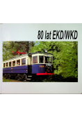 80 lat EKD / WKD