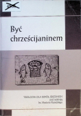 Być chrześcijaninem