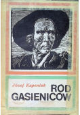 Ród Gasieniców konary krwawi i hyrni