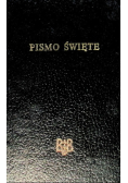 Biblia to jest całe Pismo Święte Starego i Nowego Testamentu