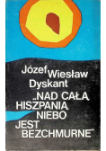 Nad całą Hiszpanią niebo jest bezchmurne