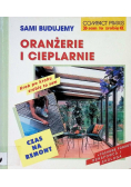 Sami budujemy oranżerie i cieplarnie