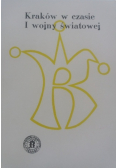 Kraków w czasie I wojny światowej