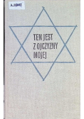 Ten jest z ojczyzny mojej
