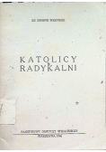Katolicy radykalni, 1946 r.