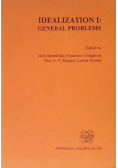Idealization Volume I: General Problems