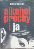 Alkohol prochy i ja