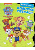 Psi Patrol. Wszystko o Dzielnych pieskach