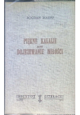Piękne kalalie albo dojrzewanie miłości