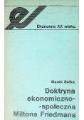Doktryna ekonomiczno - społeczna Miltona Friedmana