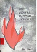Oni mówią innymi językami