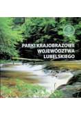 Parki Krajobrazowe Województwa Lubelskiego