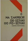 Na zakręcie: od sztuki do po-sztuki
