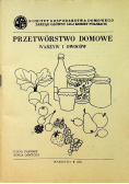 Przetwórstwo domowe warzyw i owoców