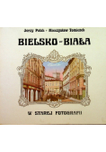 Bielsko-Biała w starej fotografii