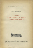 Studia o Fryderyku Skarbku jako ekonomiście