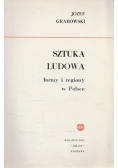 Sztuka ludowa Formy i regiony w Polsce