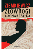 Złowrogi cień marszałka