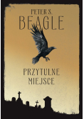 PRZYTULNE MIEJSCE - Peter S. Beagle