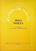 Misterium Christi, Msza Święta