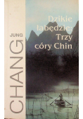 Dzikie łabędzie Trzy córy Chin
