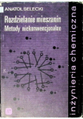Rozdzielanie mieszanin metody niekonwencjonalne