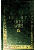 Romeo i Julia Makbet Hamlet