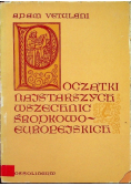 Początki najstarszych wszechnic środkowoeuropejskich