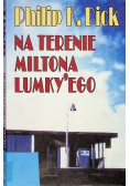 Na terenie Miltona Lumkyego