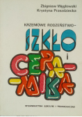 Krzemowe Rodzeństwo-Szkło i ceramika