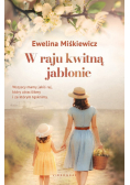 W raju kwitną jabłonie