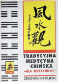 Tradycyjna medycyna chińska Tom 1