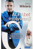 ALFAbet motywacji Powiedz TAK swoim możliwościom