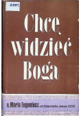 Chcę widzieć Boga
