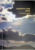 Kapłaństwo Moja Miłość