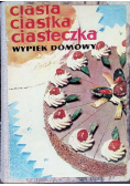 Ciasta ciastka ciasteczka , wypiek domowy