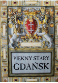 Piękny stary Gdańsk