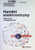 Handel elektroniczny Ewolucja i perspektywy