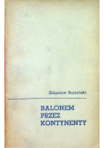 Balonem przez kontynenty