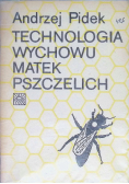 Technologia wychowu matek pszczelich