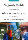 Nagrody Nobla które zmieniły oblicze medycyny