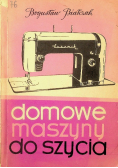 Domowe maszyny do szycia