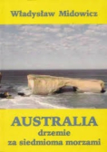 Australia drzemie za siedmioma morzami