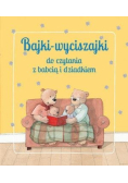 Bajki wyciszajki do czytania z babcią i dziadkiem