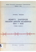 Monety zastępcze obozów jeńców wojennych 1914 - 1918